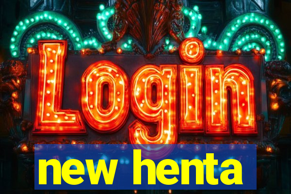 new henta